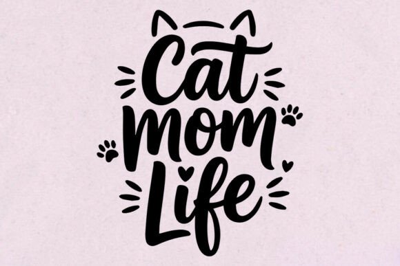 Cat Mom Life SVG Bundle – Funny Cat Quot for Crafts and Graphics