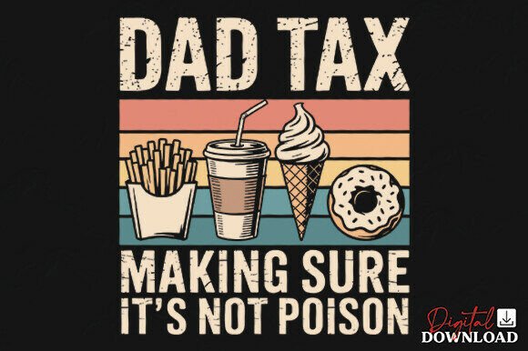 Funny Dad Tax SVG for Crafts and Graphics