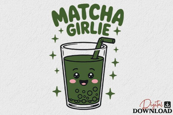 Funny Matcha Girlie SVG PNG for Graphics and Crafts