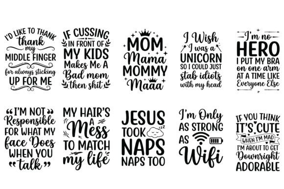 Funny Mom Quotes SVG - Witty Motherhood Graphics for Crafts