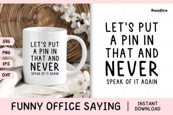 Funny Office Saying SVG 12 V3 for Graphics and Crafts