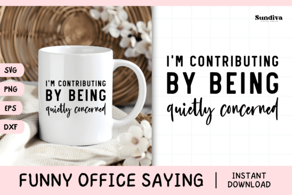 Funny Office Saying SVG 23 V3 for Creative Graphics and Crafts