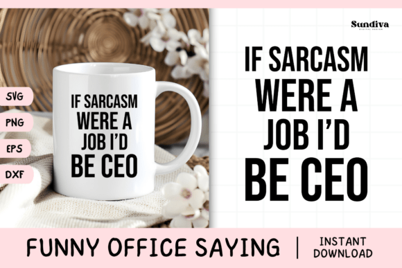 Funny Office Saying SVG 29 V3 for Crafts and Graphics