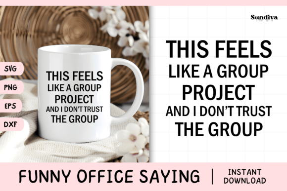 Funny Office Saying SVG 4 V3 for Crafts and Graphics