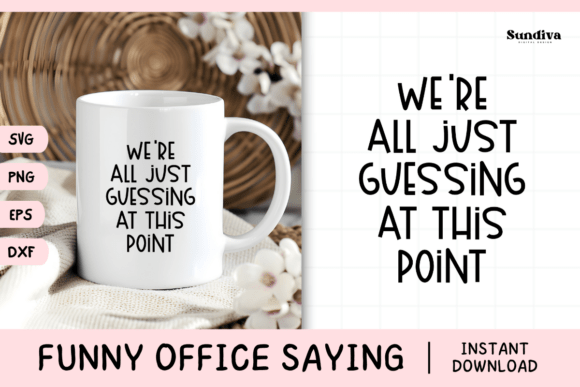 Funny Office Saying SVG 58 V3 for Graphics and Crafts