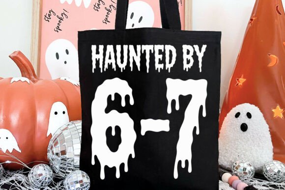 Haunted by 6-7 SVG PNG Funny Meme Scary Graphics for Crafts