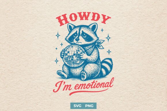 Howdy I m Emotional Sad Raccoon SVG PNG for Crafts and Graphics